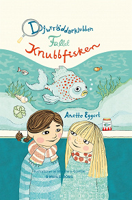 Cover for Djurräddarklubben 2 - Fallet Knubbfisken