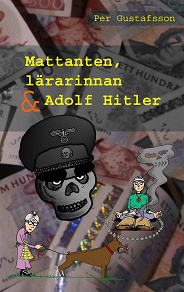 Omslagsbild för Mattanten, lärarinnan och Adolf Hitler