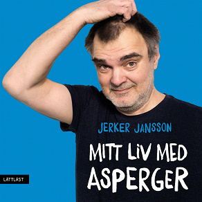 Cover for Mitt liv med Asperger / Lättläst