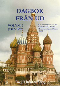 Omslagsbild för DAGBOK FRÅN UD, VOLYM 2 - NEUTRALITETEN -NATO - KGB 