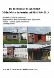 Omslagsbild för De möblerade folkhemmet - Malmbäcks industrisamhälle 1860-2014