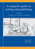 Omslagsbild för A Surgeon´s Guide to Writing and Publishing