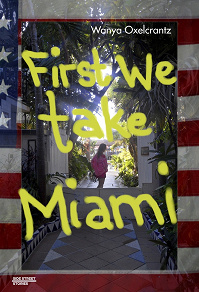 Omslagsbild för First We Take Miami