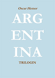 Omslagsbild för Argentinatrilogin