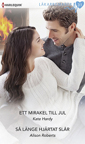 Omslagsbild för Ett mirakel till jul/Så länge hjärtat slår