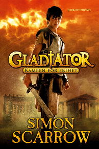 Omslagsbild för Gladiator 1 - Kampen för frihet
