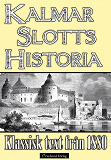 Cover for Minibok: Kalmar slotts historia