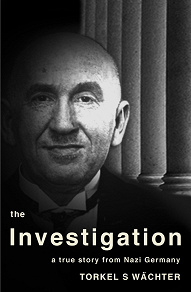Omslagsbild för The Investigation - a true story from Nazi Germany