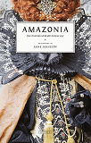 Cover for Amazonia: Den framtida värld där kvinnor styr