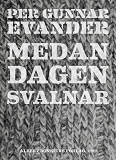 Omslagsbild för Medan dagen svalnar