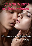 Omslagsbild för Josefin Muttas erotiska minnen - Del 11 - Mannen i bokhandeln