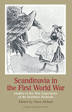 Omslagsbild för Scandinavia in the first world war : studies in the war experience of the northern neutrals 