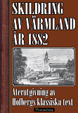 Cover for Skildring av Värmland 1882