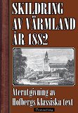 Omslagsbild för Skildring av Värmland 1882