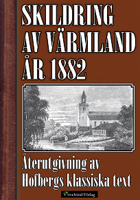 Omslagsbild för Skildring av Värmland 1882