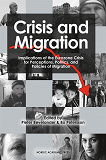 Omslagsbild för Crisis and migration : implications of the Eurozone crisis for perceptions, politics, and policies of migration