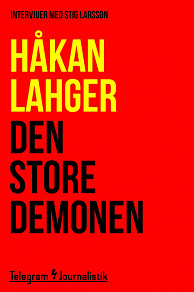 Omslagsbild för Den store demonen - Två intervjuer med Stig Larsson
