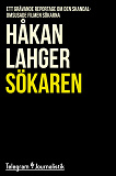 Cover for Sökaren - Ett grävande reportage om den skandalomsusade filmen Sökarna