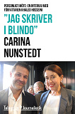 Cover for "Jag skriver i blindo" - Personligt möte: En intervju med författaren Khaled Hosseini