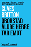 Cover for Oborstad äldre herre tar emot - En intervju med Jörn Donner, prisbelönt författare, filmskapare och politiker