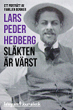 Cover for Släkten är värst - Ett porträtt av familjen Bonnier
