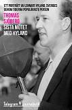 Cover for Sista mötet med Hyland - Ett porträtt av Lennart Hyland, Sveriges genom tiderna populäraste person
