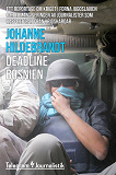 Cover for Deadline Bosnien - Ett reportage om kriget i forna Jugoslavien och romantiseringen av journalister som rapporterar från krigshärdar