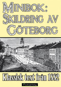 Omslagsbild för Minibok: Skildring av Göteborg 1882