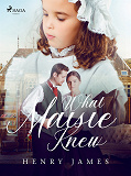 Cover for What Maisie Knew