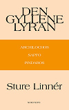 Cover for Den gyllene lyran : Archilochos, Sapfo, Pindaros