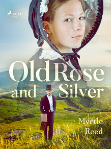 Cover for Old Rose and Silver