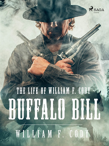 Omslagsbild för The Life of William F. Cody - Buffalo Bill