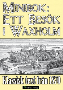 Omslagsbild för Ett besök i Vaxholm 1870