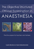 Omslagsbild för The Objective Structured Clinical Examination in Anaesthesia