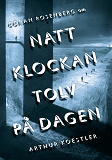 Omslagsbild för Om Natt klockan tolv på dagen av Arthur Koestler