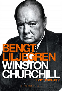 Omslagsbild för Winston Churchill Del 2. 1939-1965