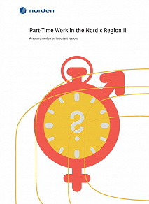 Omslagsbild för Part-Time Work in the Nordic Region II