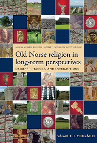 Omslagsbild för Old Norse religion in long-term perspectives: Origins, changes and interactions