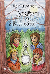 Omslagsbild för Fyrklövern och Silverelixiret
