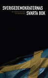Omslagsbild för Sverigedemokraternas svarta bok