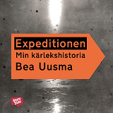 Cover for Expeditionen : min kärlekshistoria