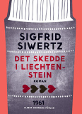 Omslagsbild för Det skedde i Liechtenstein: roman