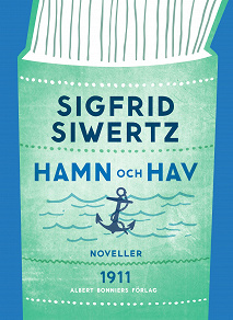 Omslagsbild för Hamn och hav: valda noveller