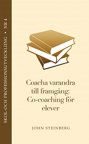 Omslagsbild för Coacha varandra till framgång - elevhandboken