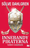 Cover for InnebandyPiraterna - Fjärde säsongen
