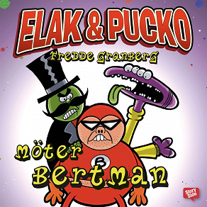 Omslagsbild för Elak & Pucko möter Bertman