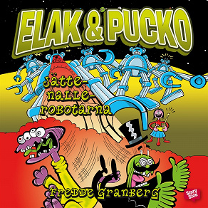 Omslagsbild för Elak & Pucko - jättenallerobotarna