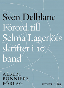 Omslagsbild för Förord till Selma Lagerlöfs skrifter i 10 band