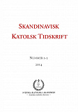 Omslagsbild för Skandinavisk Katolsk Tidskrift: Nummer 1-2, 2014