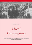 Omslagsbild för Livet i Finnskogarna